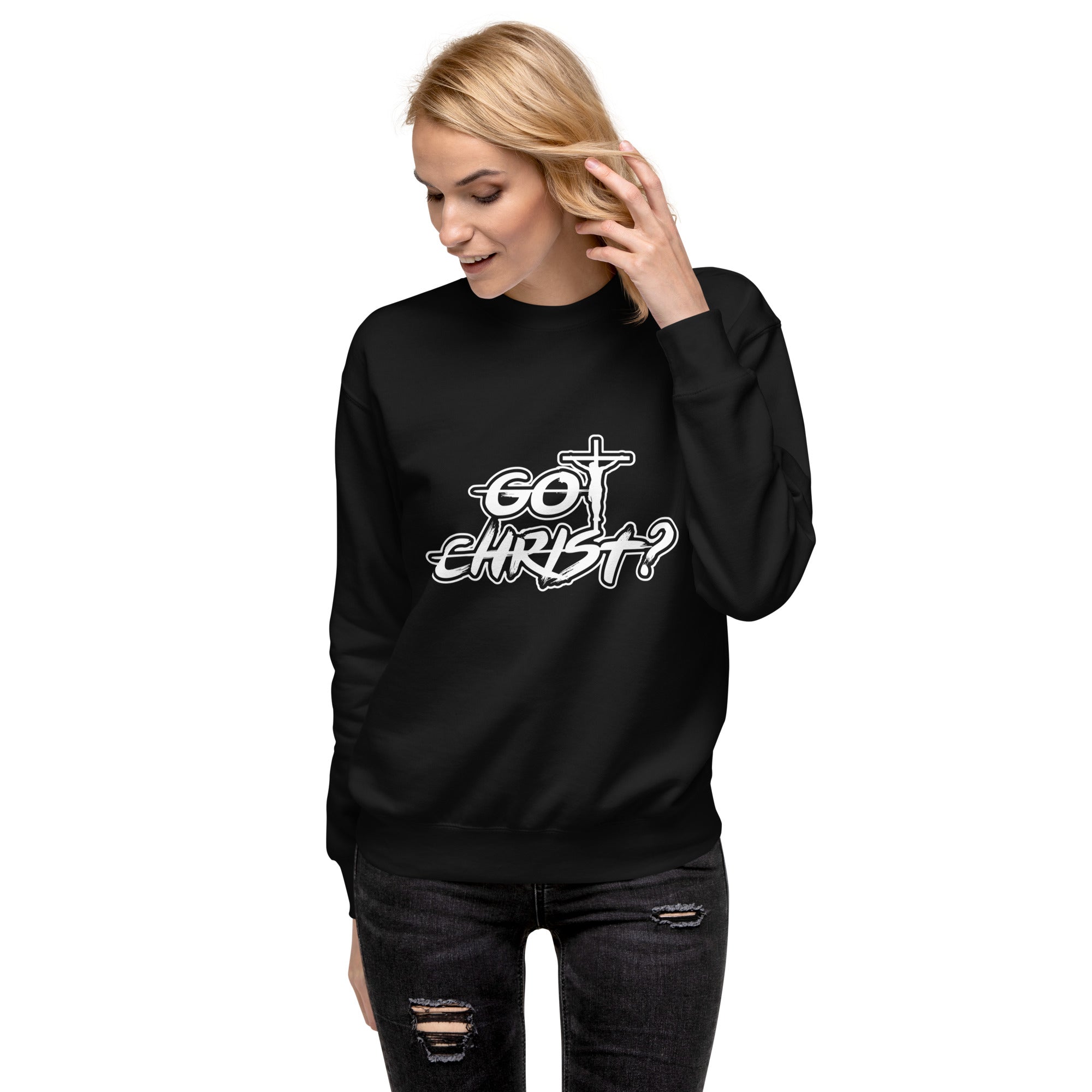 "Got Christ" sweatshirt (multiple colors)